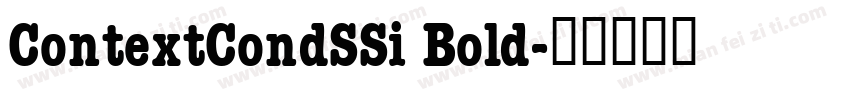 ContextCondSSi Bold字体转换